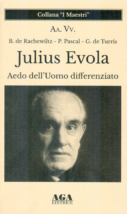Kniha Julius Evola. Aedo dell’Uomo differenziato 