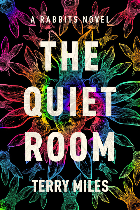 Książka The Quiet Room: A Rabbits Novel 