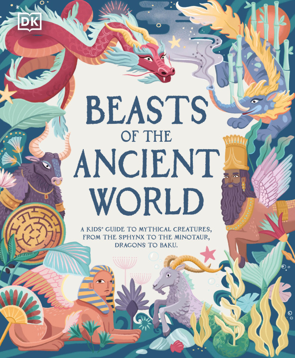 Könyv Beasts of the Ancient World 