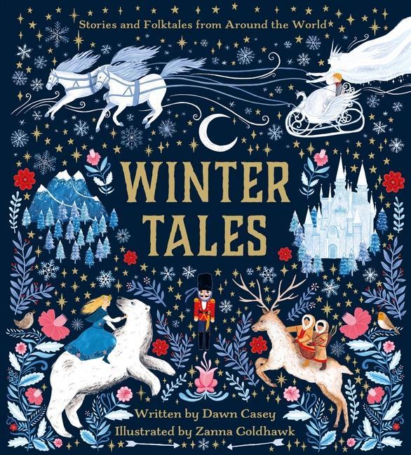Книга Winter Tales: Stories and Folktales from Around the World Zanna Goldhawk