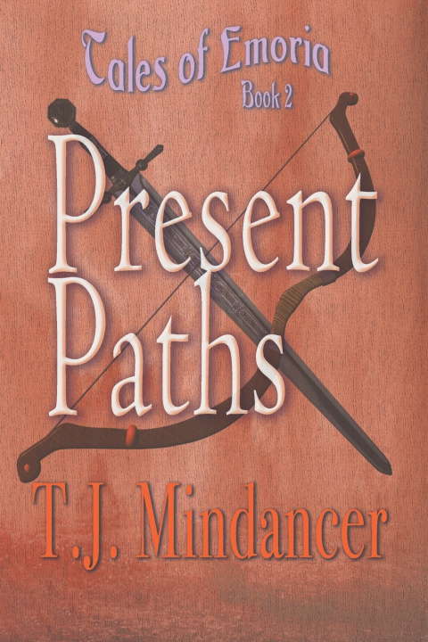 Knjiga Present Paths T. J. Mindancer