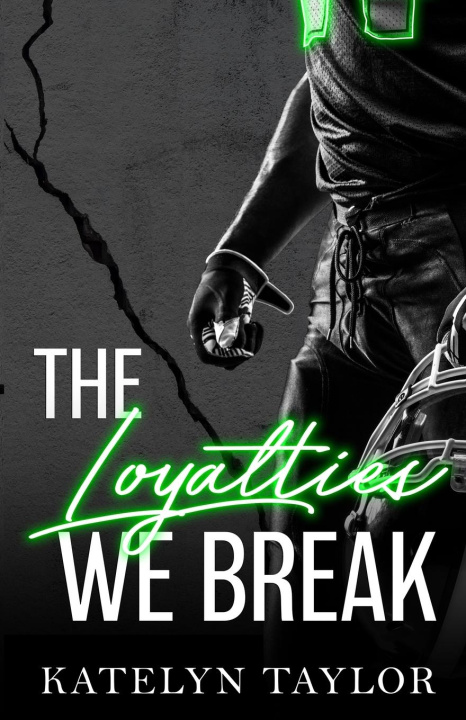 Kniha The Loyalties We Break 