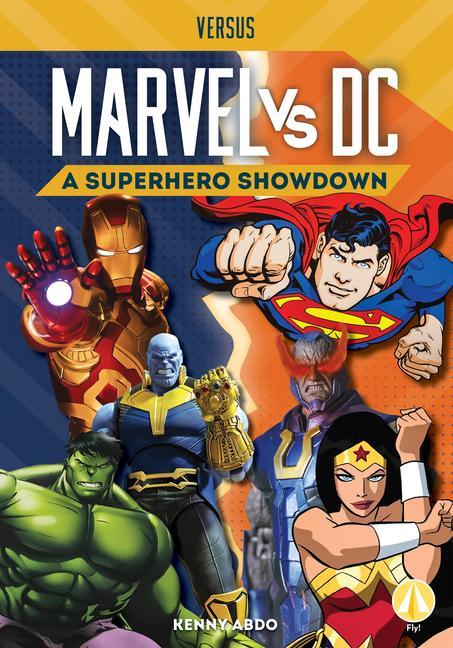 Kniha Marvel vs. DC: A Superhero Showdown 