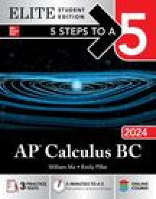 Knjiga 5 Steps to a 5: AP Calculus BC 2024 Elite Student Edition 