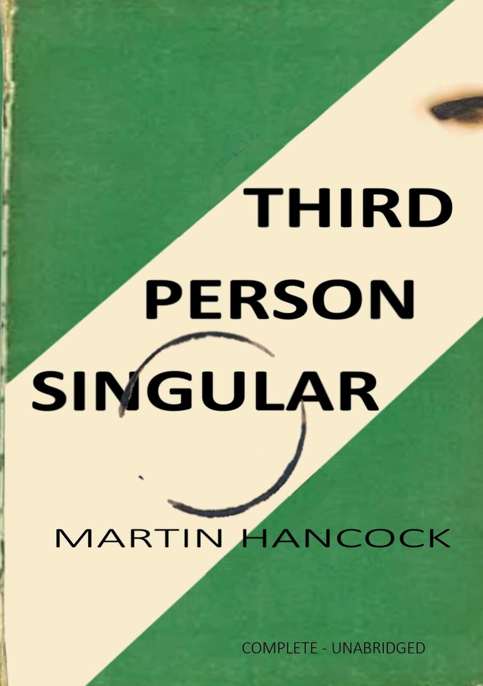 Book THIRD PERSON SINGULAR Martin Hancock