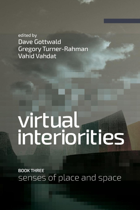 Knjiga Virtual Interiorities Gregory Turner-Rahman