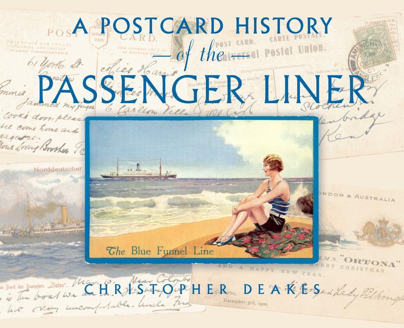 Knjiga A Postcard History of the Passenger Liner Deakes