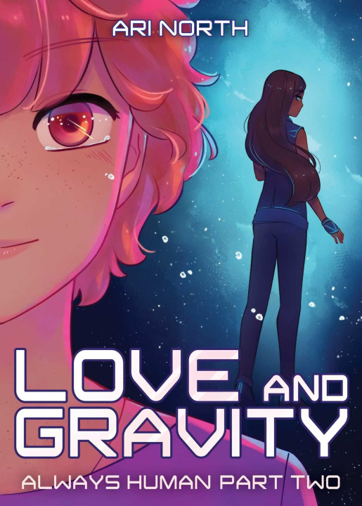 Book Love and Gravity: A Graphic Novel (Always Human, #2) 