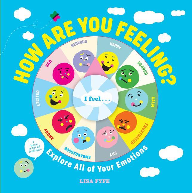 Kniha How Are You Feeling?: Explore All of Your Emotions 