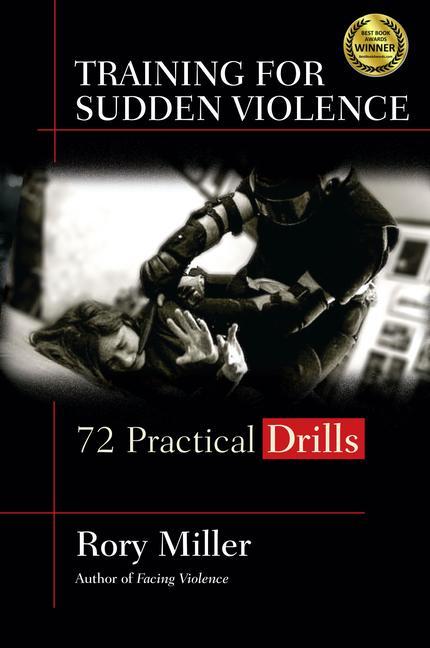Kniha Training for Sudden Violence: 72 Practice Drills 