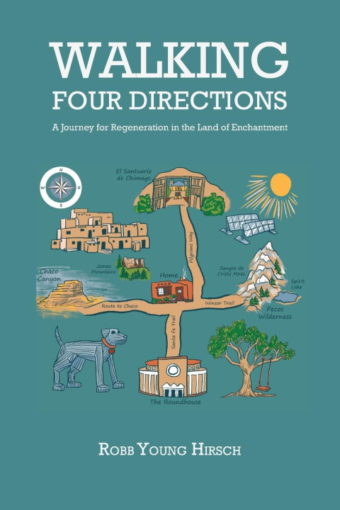 Kniha Walking Four Directions Robb Young Hirsch