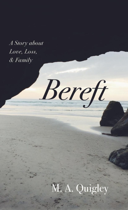 Knjiga Bereft M. A. Quigley