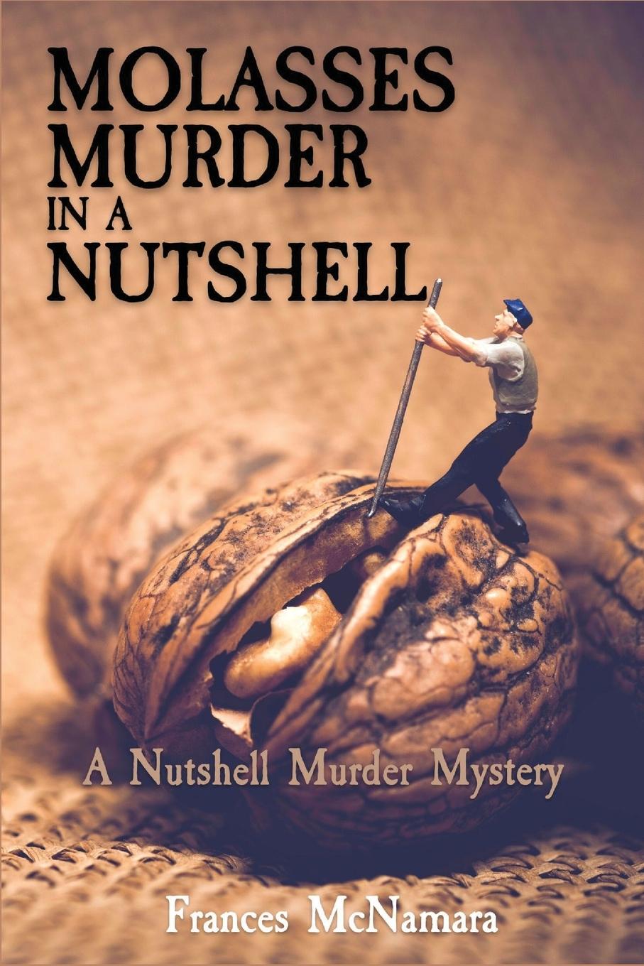 Knjiga Molasses Murder in a Nutshell Frances McNamara