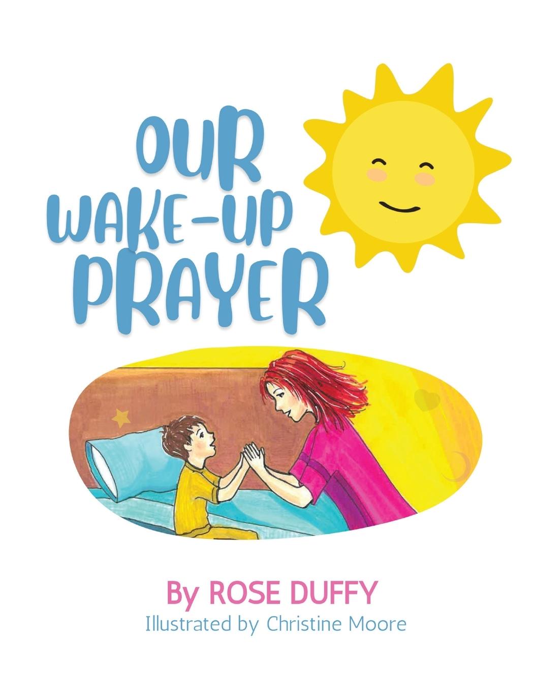 Knjiga Our Wake-Up Prayer (Boy's Version) Rose Duffy