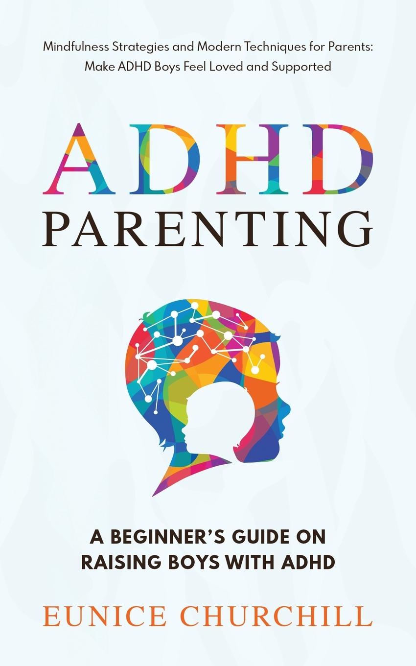 Książka ADHD Parenting   A Beginner's Guide on Raising Boys with ADHD 