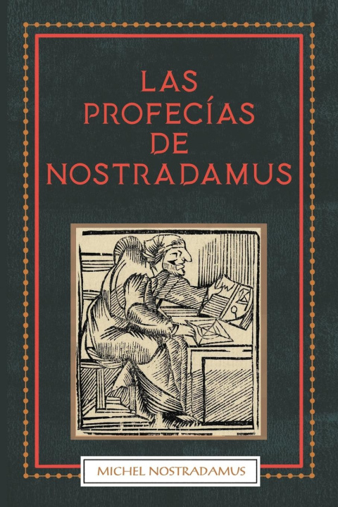Carte Las Profecias de Nostradamus 