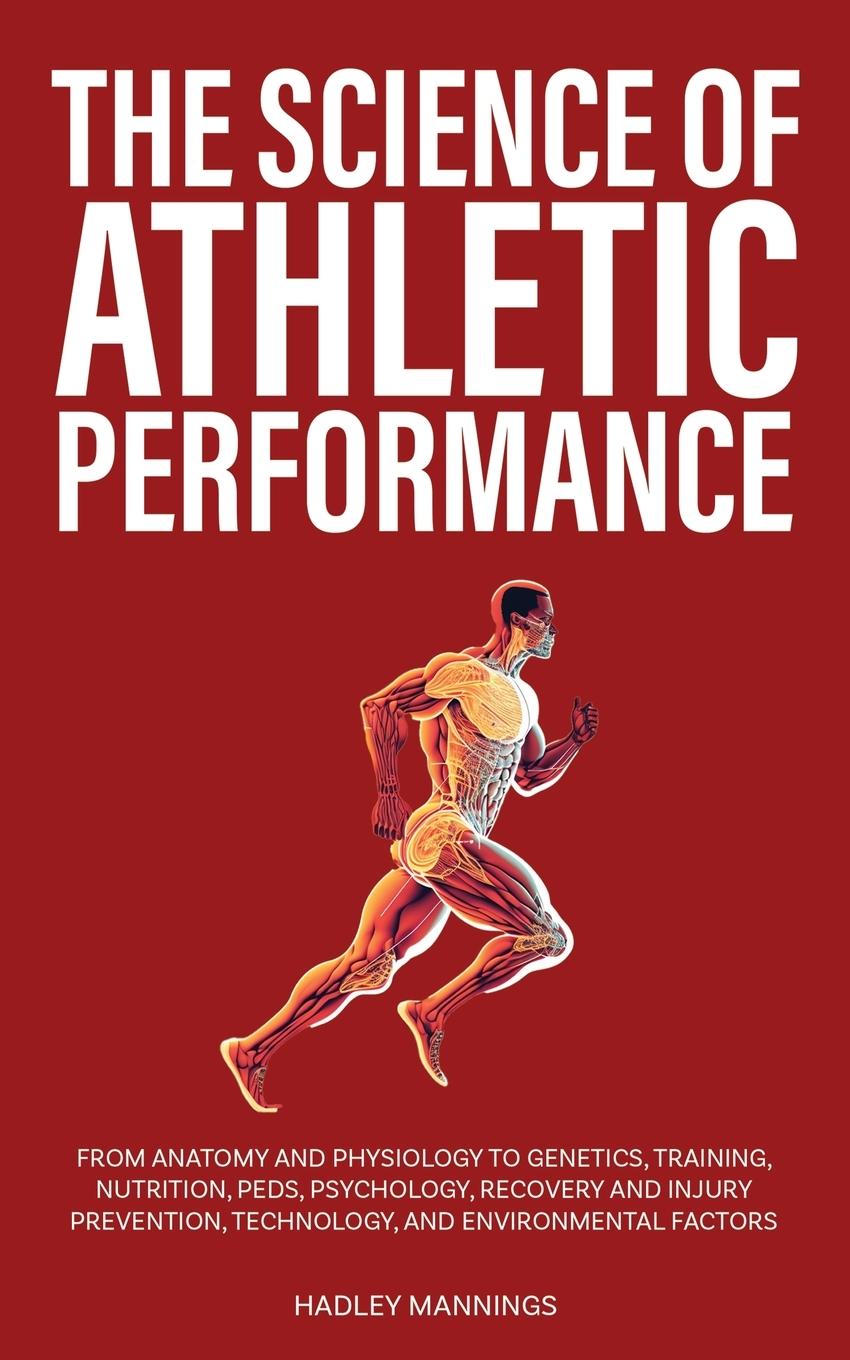 Könyv The Science of Athletic Performance 