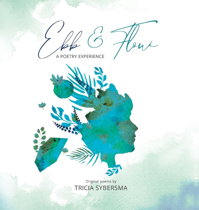 Knjiga Ebb & Flow Tricia Sybersma
