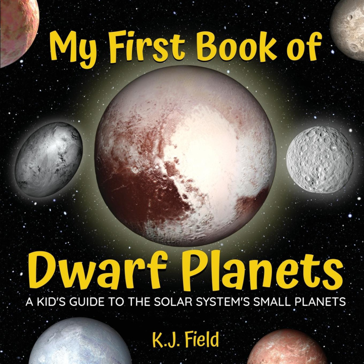 Kniha My First Book of Dwarf Planets 