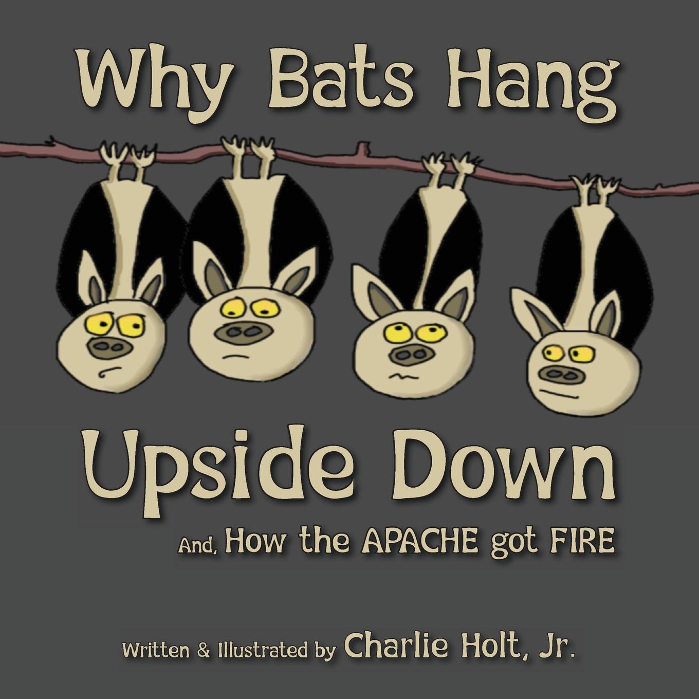 Knjiga Why Bats Hang Upside Down Charlie Holt