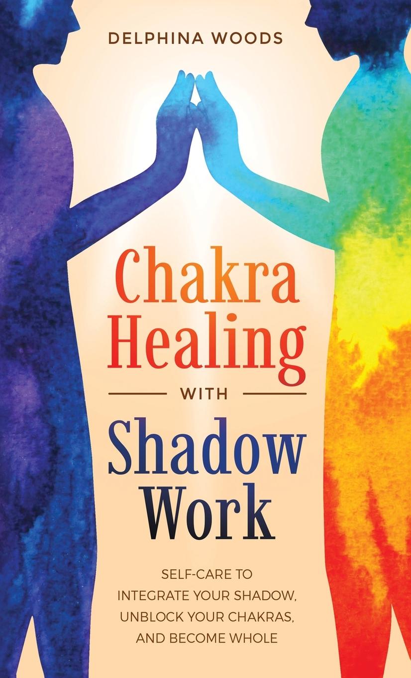 Kniha Chakra Healing with Shadow Work 