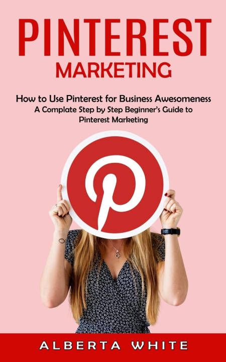 Книга Pinterest Marketing 