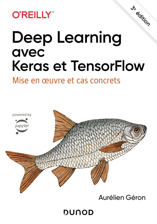 Carte Deep Learning avec Keras et TensorFlow - 3e éd. Aurelien Geron