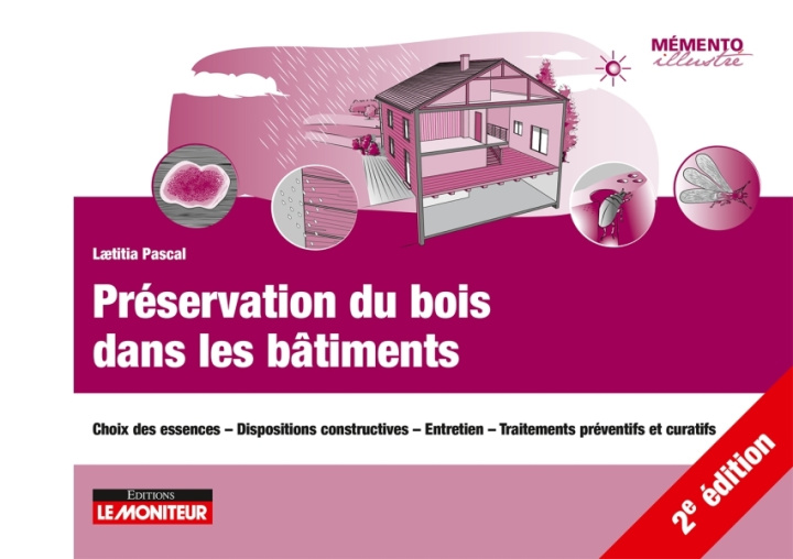 Knjiga Préservation du bois dans les bâtiments Laetitia Pascal