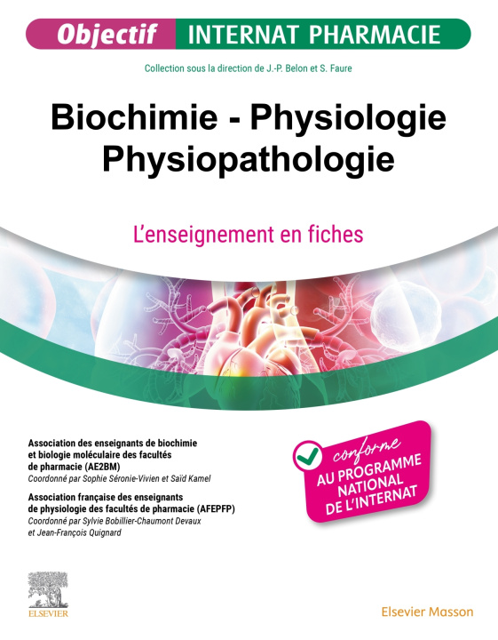 Buch Biochimie - Physiologie - Physiopathologie Association des Enseignants de Biochimie et Biologie Moléculaire des Facultés de Pharmacie (AE2BM)