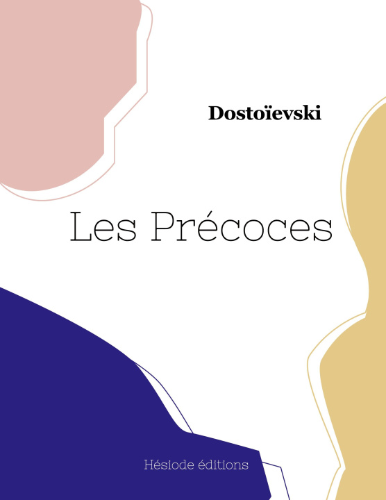 Knjiga Les Précoces Dostoïevski