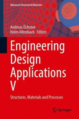 Knjiga Engineering Design Applications V Andreas Öchsner