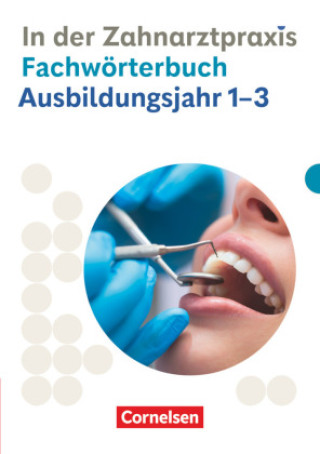 Carte Zahnmedizinische Fachangestellte - Ausgabe 2023 - 1.-3. Ausbildungsjahr Jochen Eble