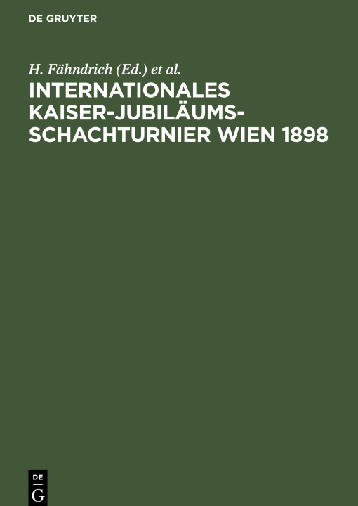 Книга Internationales Kaiser-Jubiläums-Schachturnier Wien 1898 A. Halprin