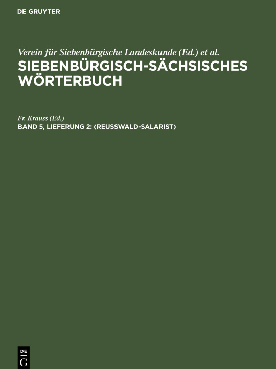 Könyv Siebenbürgisch-Sächsisches Wörterbuch, Band 5, Lieferung 2, (Reusswald-Salarist) Akademie der Sozialistischen Republik Rumäniens
