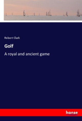 Knjiga Golf Robert Clark