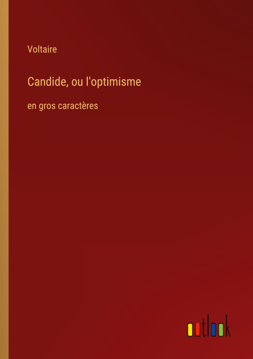 Knjiga Candide, ou l'optimisme Voltaire