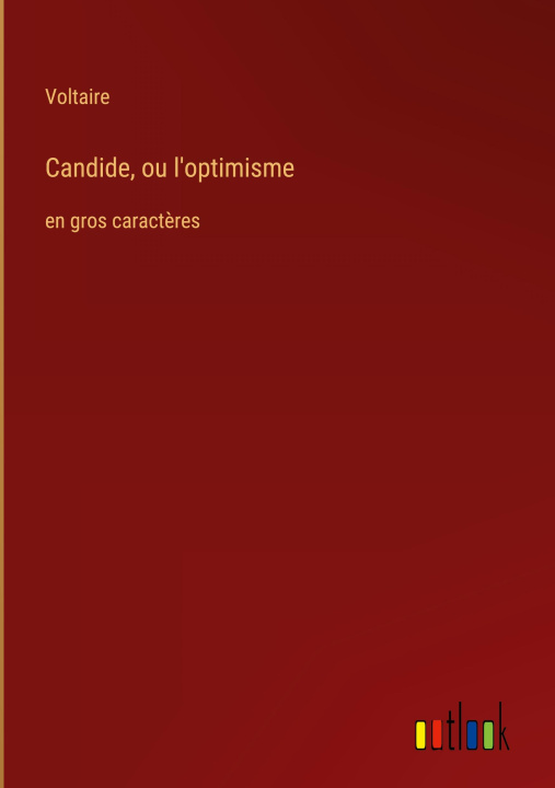 Knjiga Candide, ou l'optimisme Voltaire