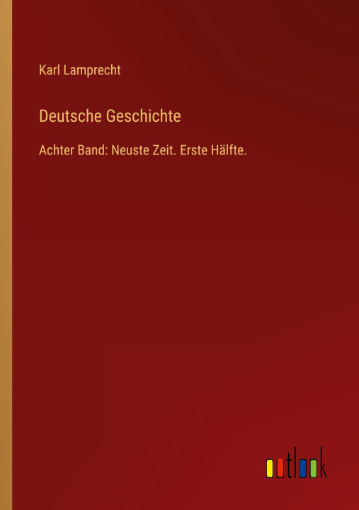 Knjiga Deutsche Geschichte Karl Lamprecht