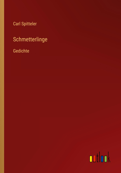 Knjiga Schmetterlinge Carl Spitteler