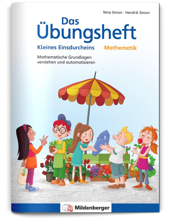 Kniha Das Übungsheft Mathematik - Kleines Einsdurcheins Hendrik Simon