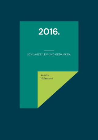 Kniha 2016. Sandra Hohmann