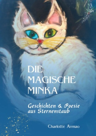 Kniha Die magische Minka Charlotte Armao
