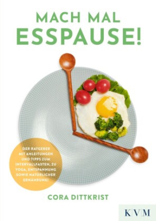 Buch Mach mal Esspause! Cora Dittkrist