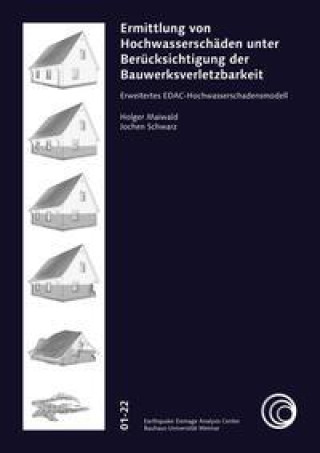 Книга Ermittlung von Hochwasserschäden unter Berücksichtigung der Bauwerksverletzbarkeit Jochen Schwarz