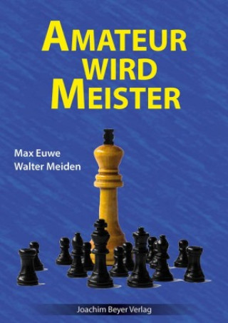 Buch Amateur wird Meister Walter Meiden