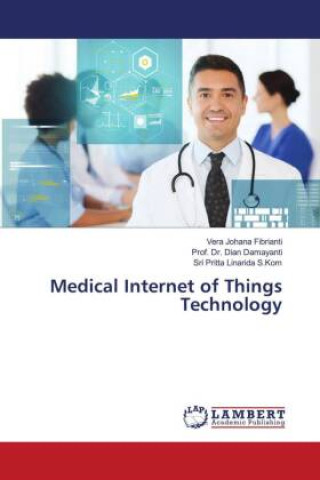 Libro Medical Internet of Things Technology Dian Damayanti