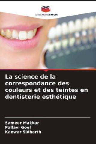 Könyv La science de la correspondance des couleurs et des teintes en dentisterie esthétique Sameer Makkar