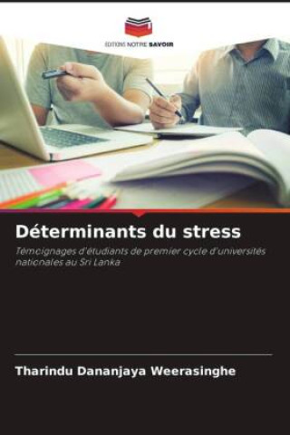 Knjiga Déterminants du stress Tharindu Dananjaya Weerasinghe