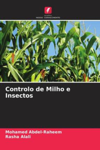 Knjiga Controlo de Milho e Insectos Mohamed Abdel-Raheem