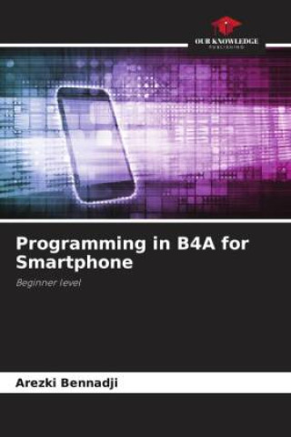Book Programming in B4A for Smartphone Arezki Bennadji